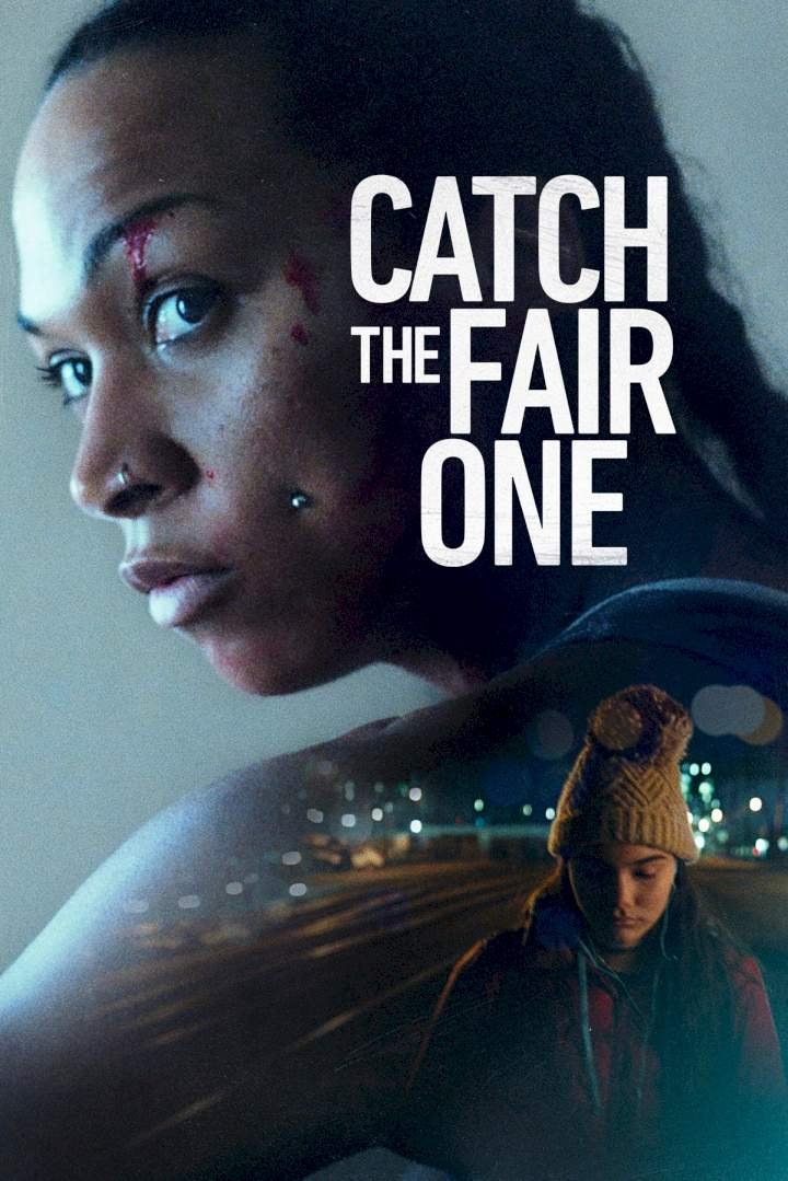 Catch the Fair One (2022) Download
