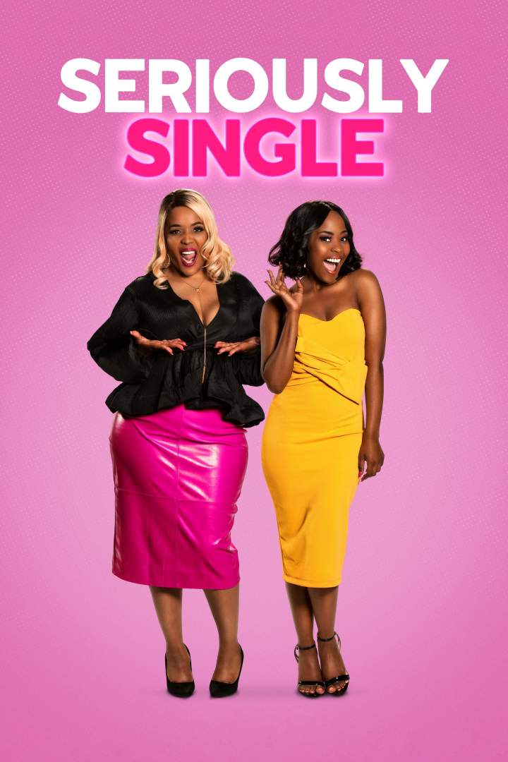 Seriously Single (2020) Download