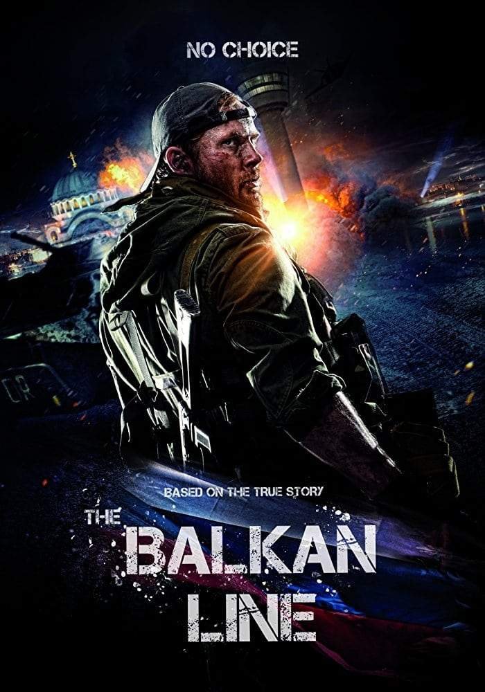 The Balkan Line (2019) Download