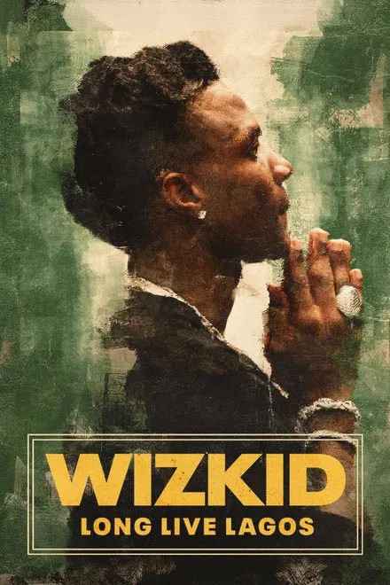 Music Box: Wizkid: Long Live Lagos (2025)