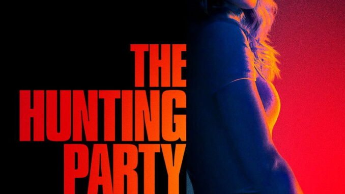 The Hunting Party (2025) Season 2 Series |